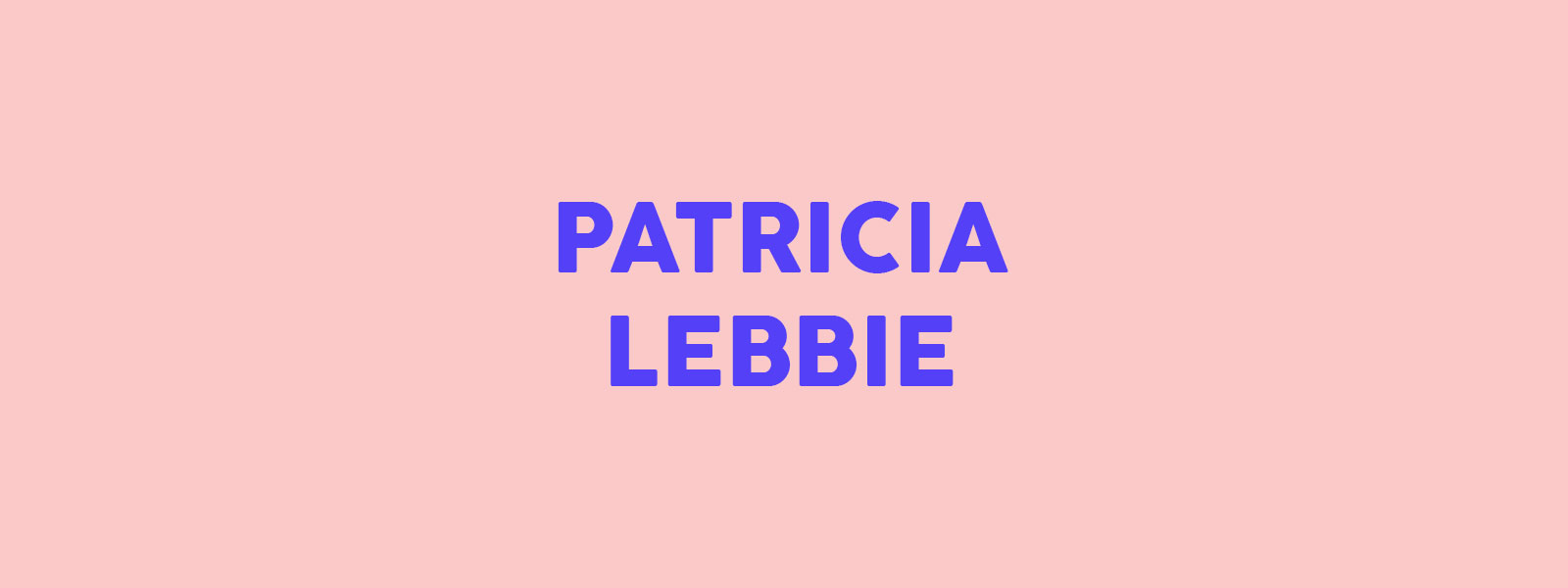 Read Patricia Lebbie's manifesto