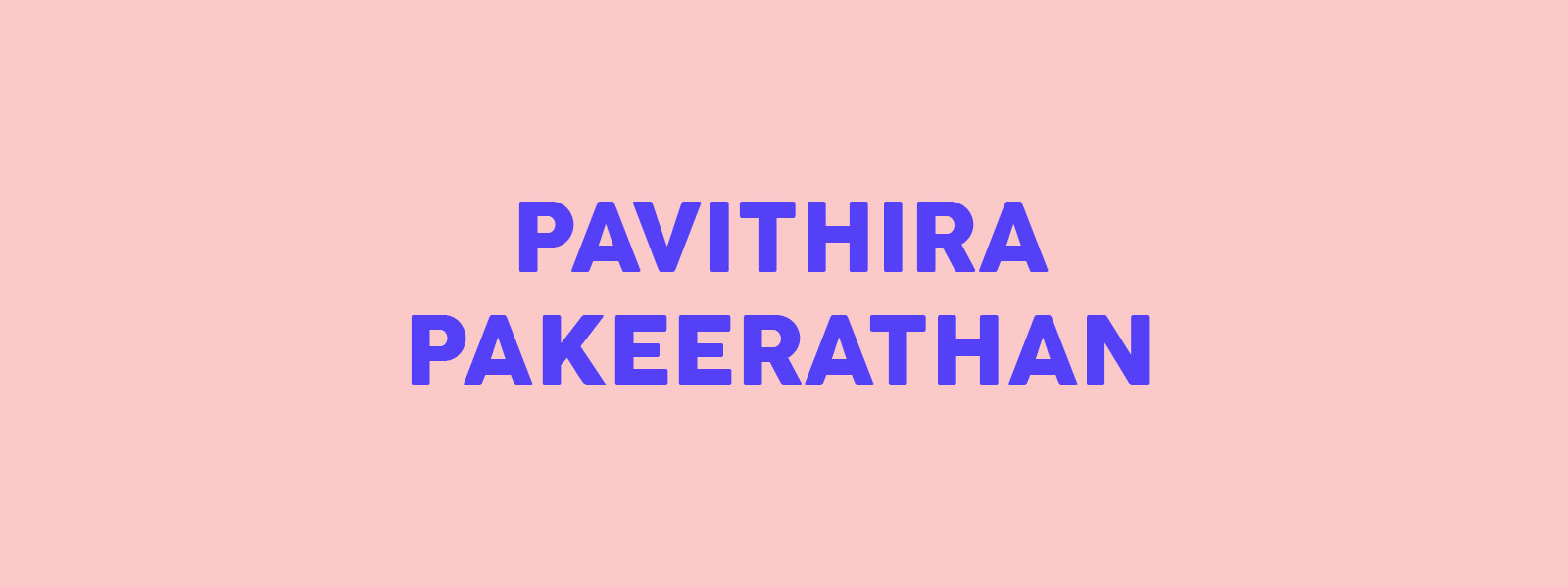 Read Pavithira Pakeerathan's manifesto