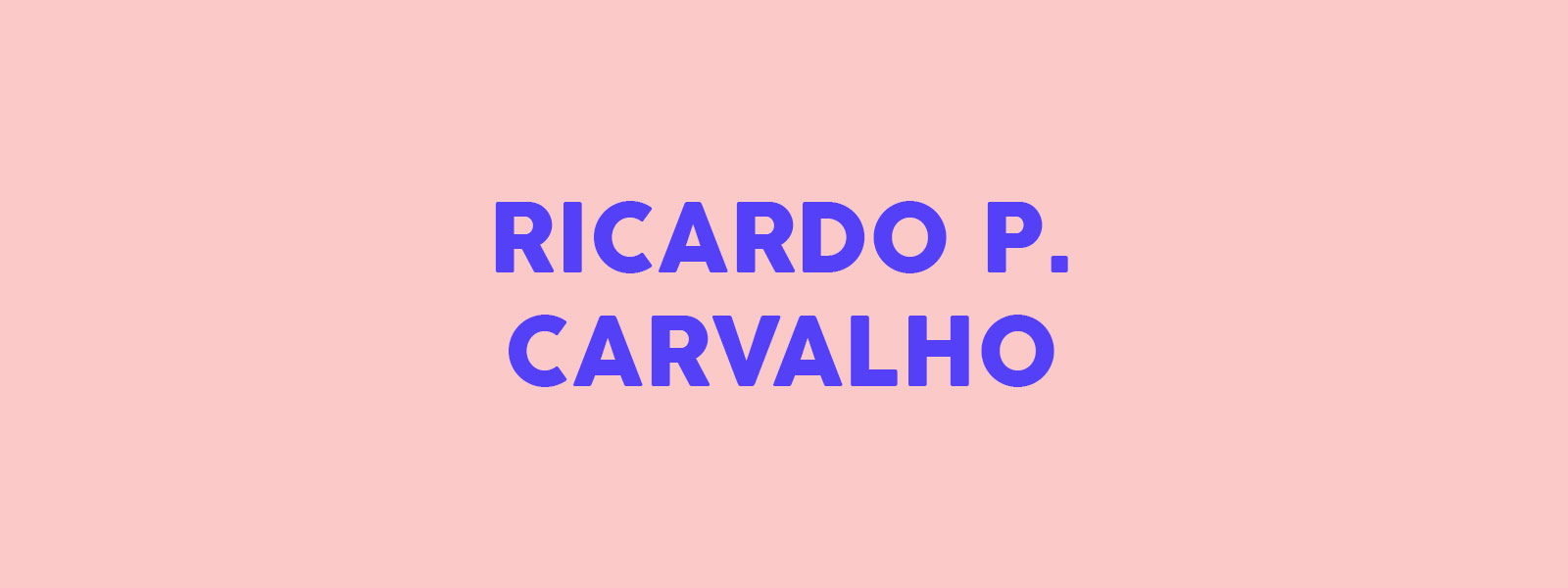 Read Ricardo P. Carvalho's manifesto