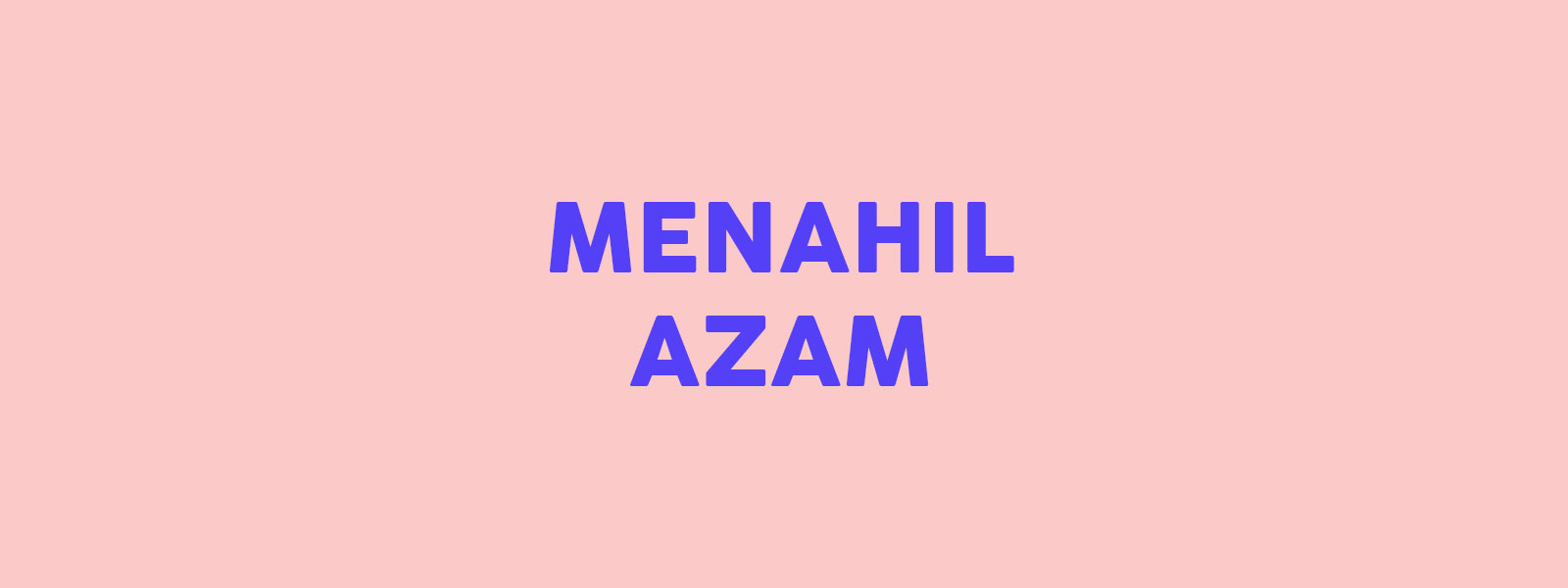 Read Menahil Azam's manifesto