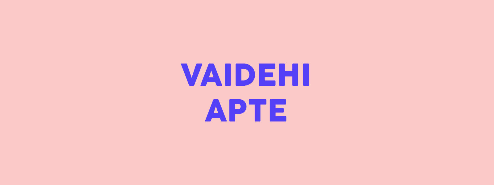 Read Vaidehi Apte's manifesto