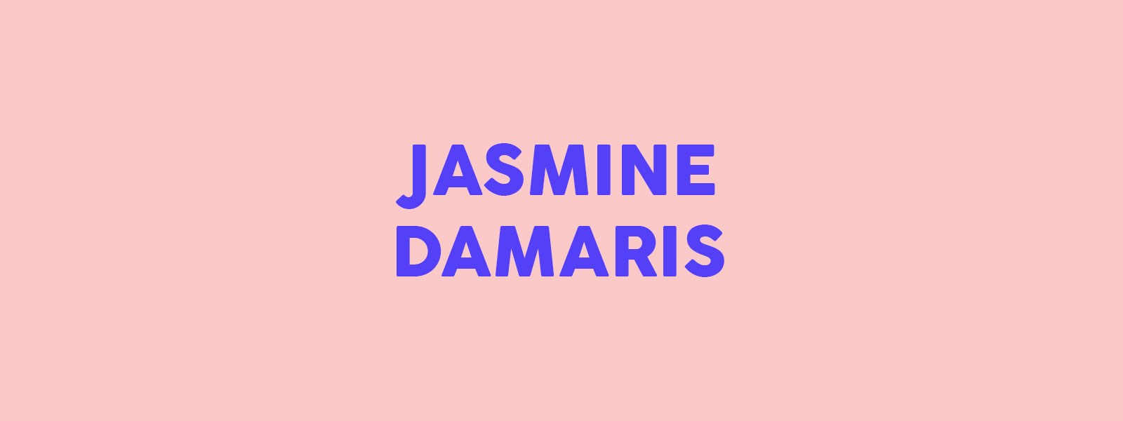 Read Jasmine Damaris' manifesto