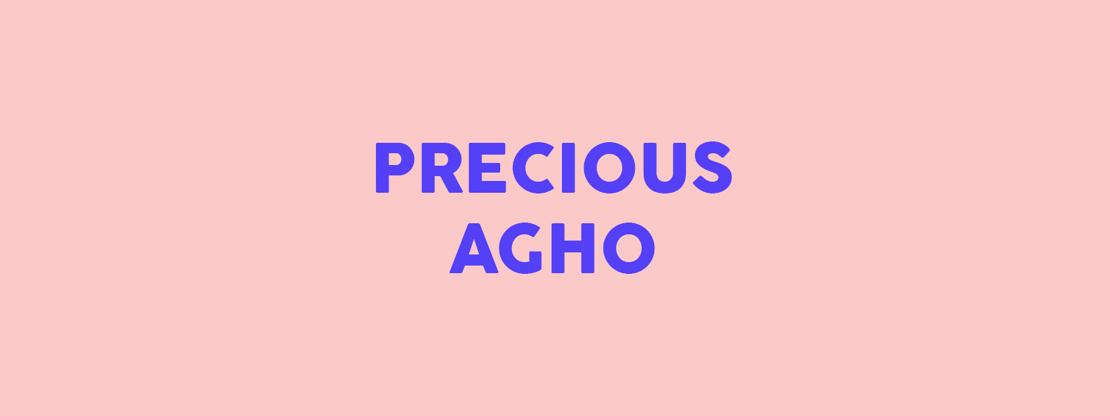 Read Precious Agho's manifesto